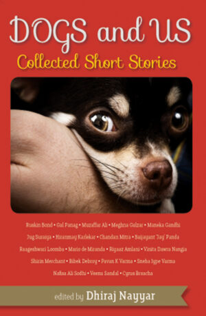 Books on Dogs, Dog stories, dog lover, Bibek Debroy, Ruskin Bond, Dog books, Pet dogs SHORT STORIES ABOUT DOGS, DOG STORIES, TALES ABOUT DOGS, TALES ABOUT PET DOGS, DOG LORES
