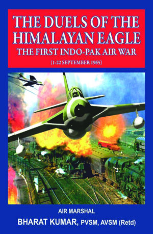 AIR WAR BETWEEN INDIA AND PAKISTAN, INDIA-PAKISTAN WAR, INDIAN MILITARY HISTORY, INDO-PAK AIR WAR INDIAN HISTORY, INDIA-PAKISTAN, AIR FORCE