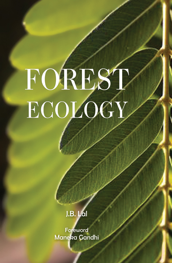 ENVIRONMENT, FOREST ECOLOGY, FORESTS IN INDIA, FOREST ECOLOGY IN INDIA